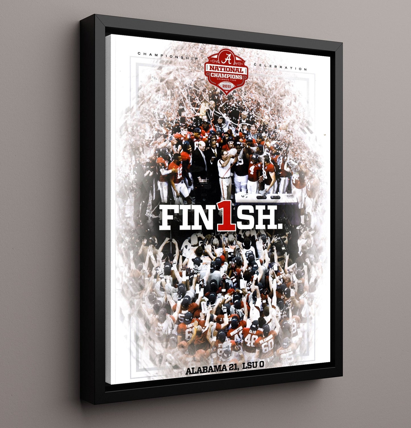 Alabama Football - 2011 Crimson Tide - Finish the Job 8x10 Framed Canvas college football wall art