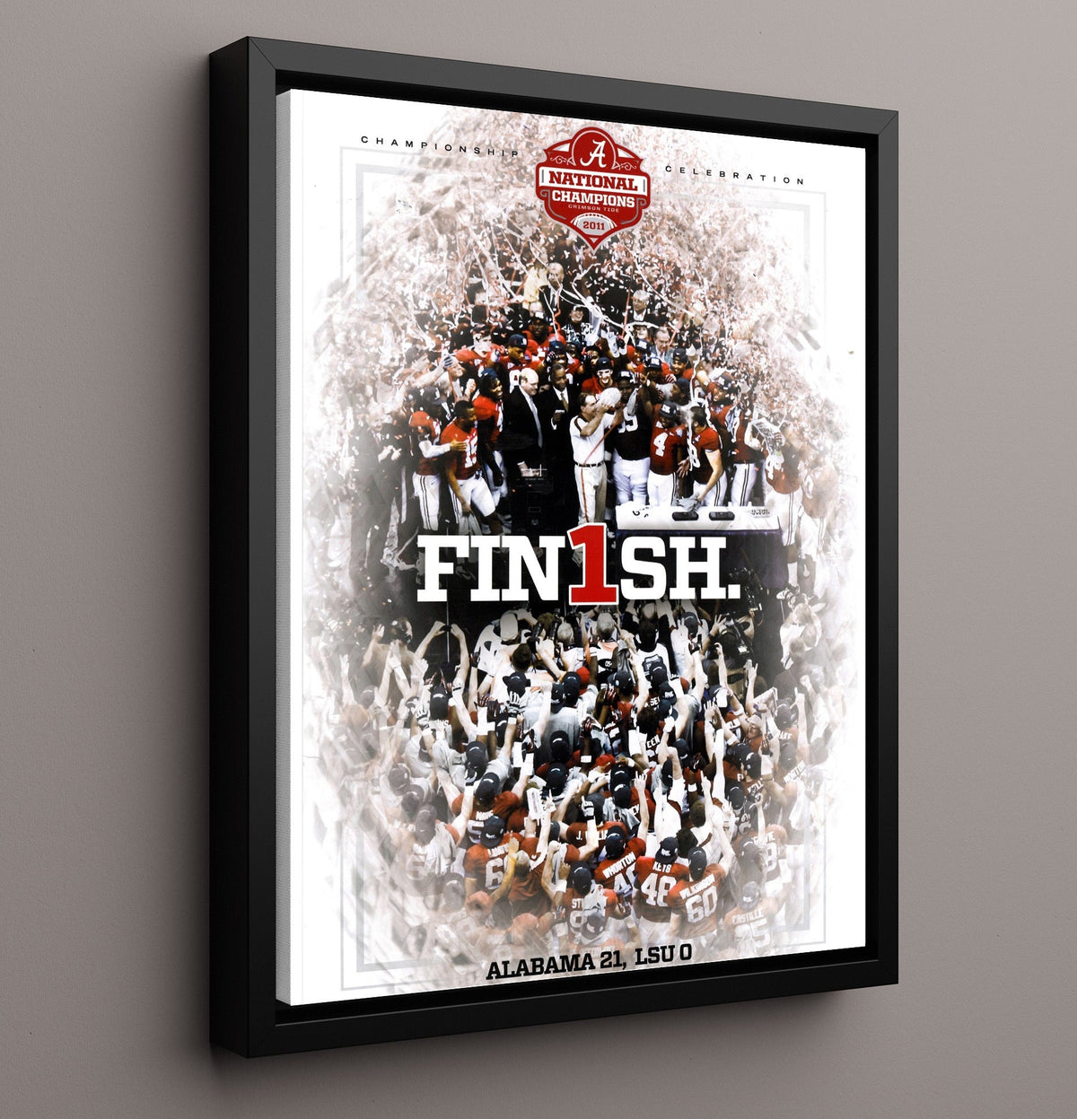Alabama Football - 2011 Crimson Tide - Finish the Job 8x10 Framed Canvas college football wall art