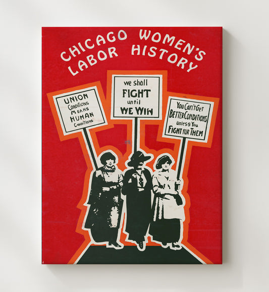 Chicago Women's Labor History 8x10 Canvas counterculture wall art