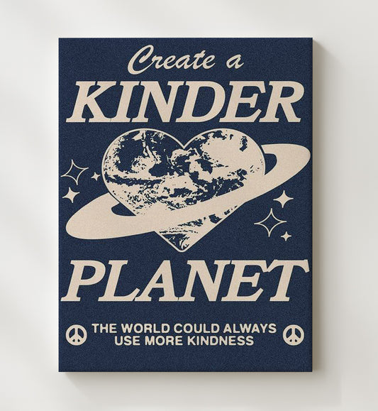 Create a Kinder Planet 8x10 Canvas counterculture wall art