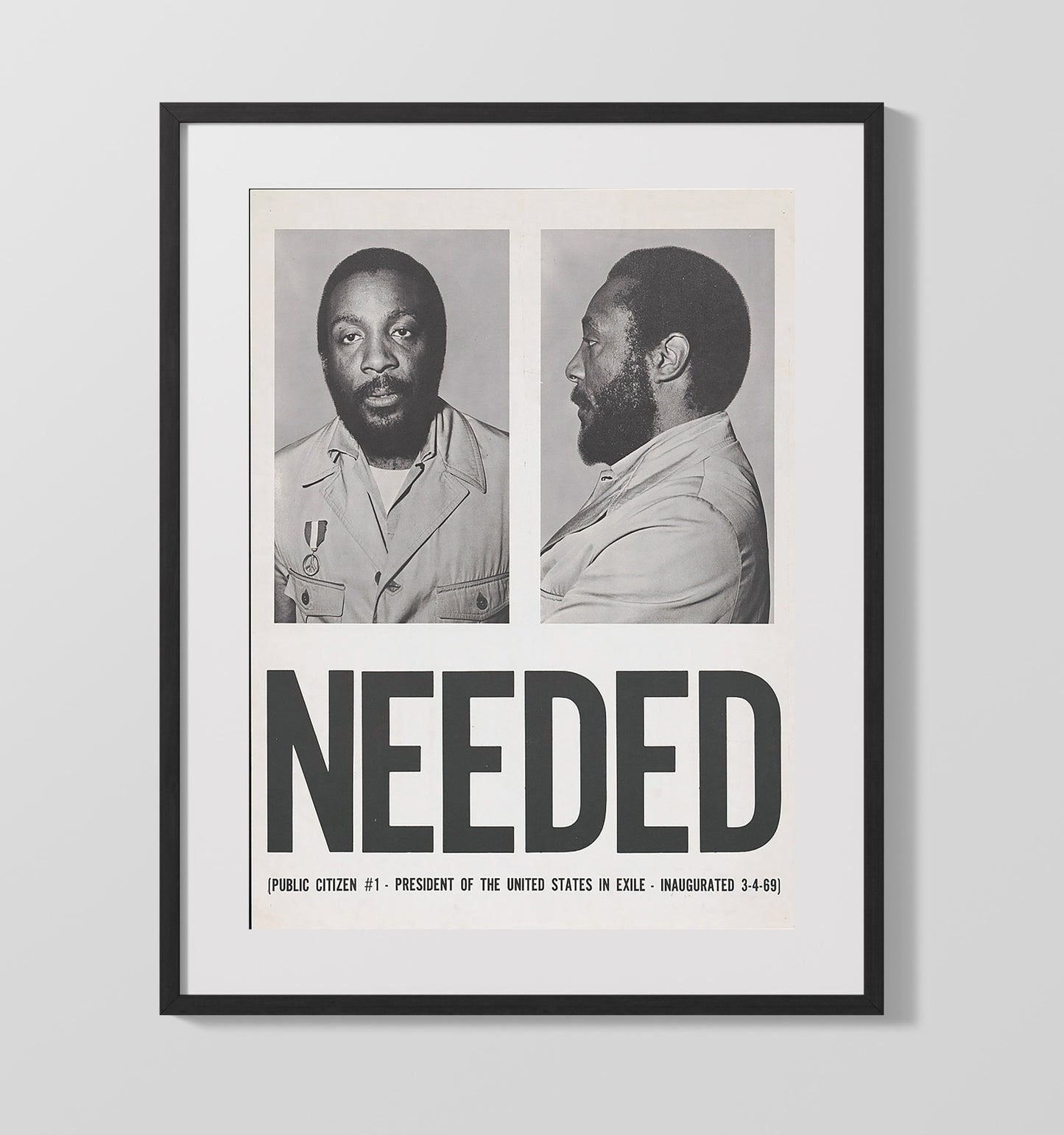 Dick Gregory Needed - President in Exile 1969 Counter Culture Wall Art 16x20 Gallery Frame wall art print