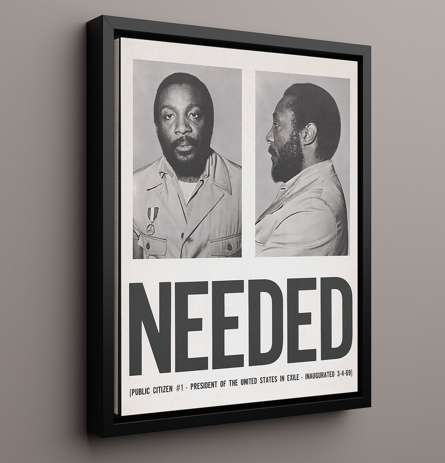 Dick Gregory Needed - President in Exile 1969 Counter Culture Wall Art 16x20 Framed Canvas wall art print