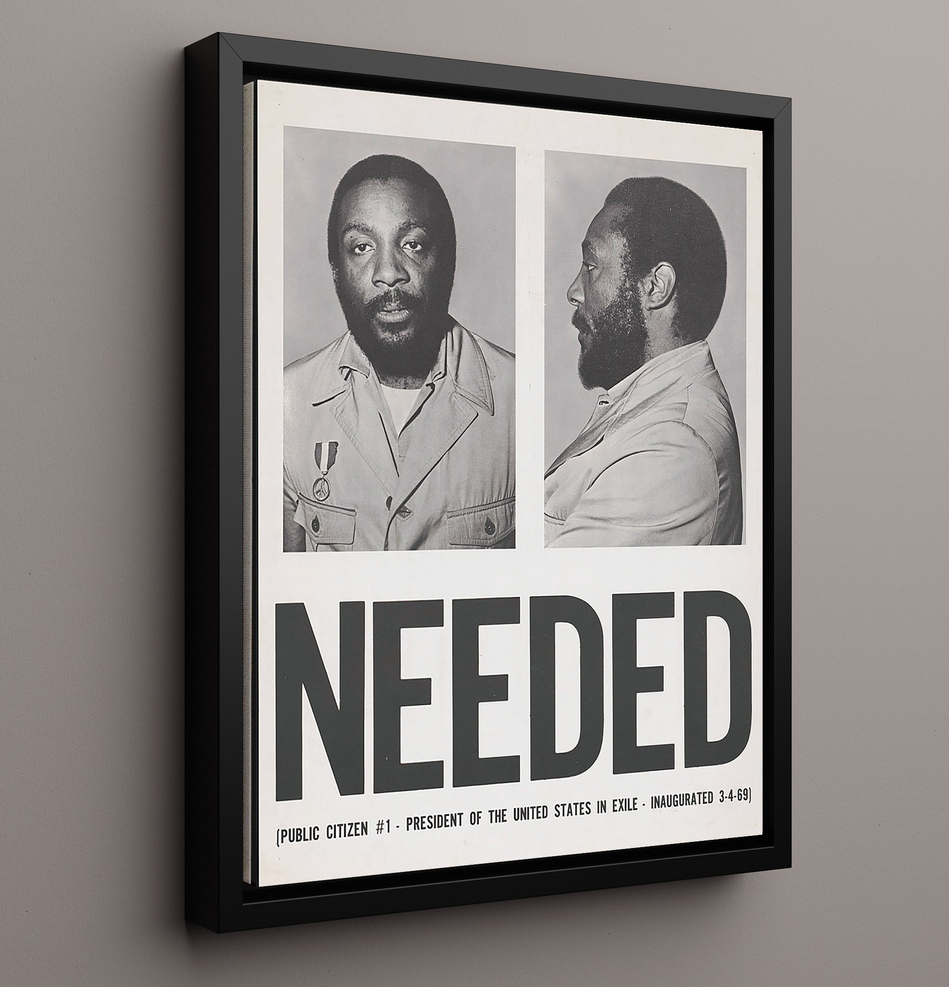 Dick Gregory Needed - President in Exile 1969 Counter Culture Wall Art 16x20 Framed Canvas wall art print