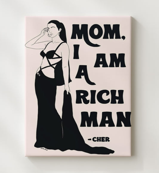 Mom I Am a Rich Man 8x10 Canvas counterculture wall art