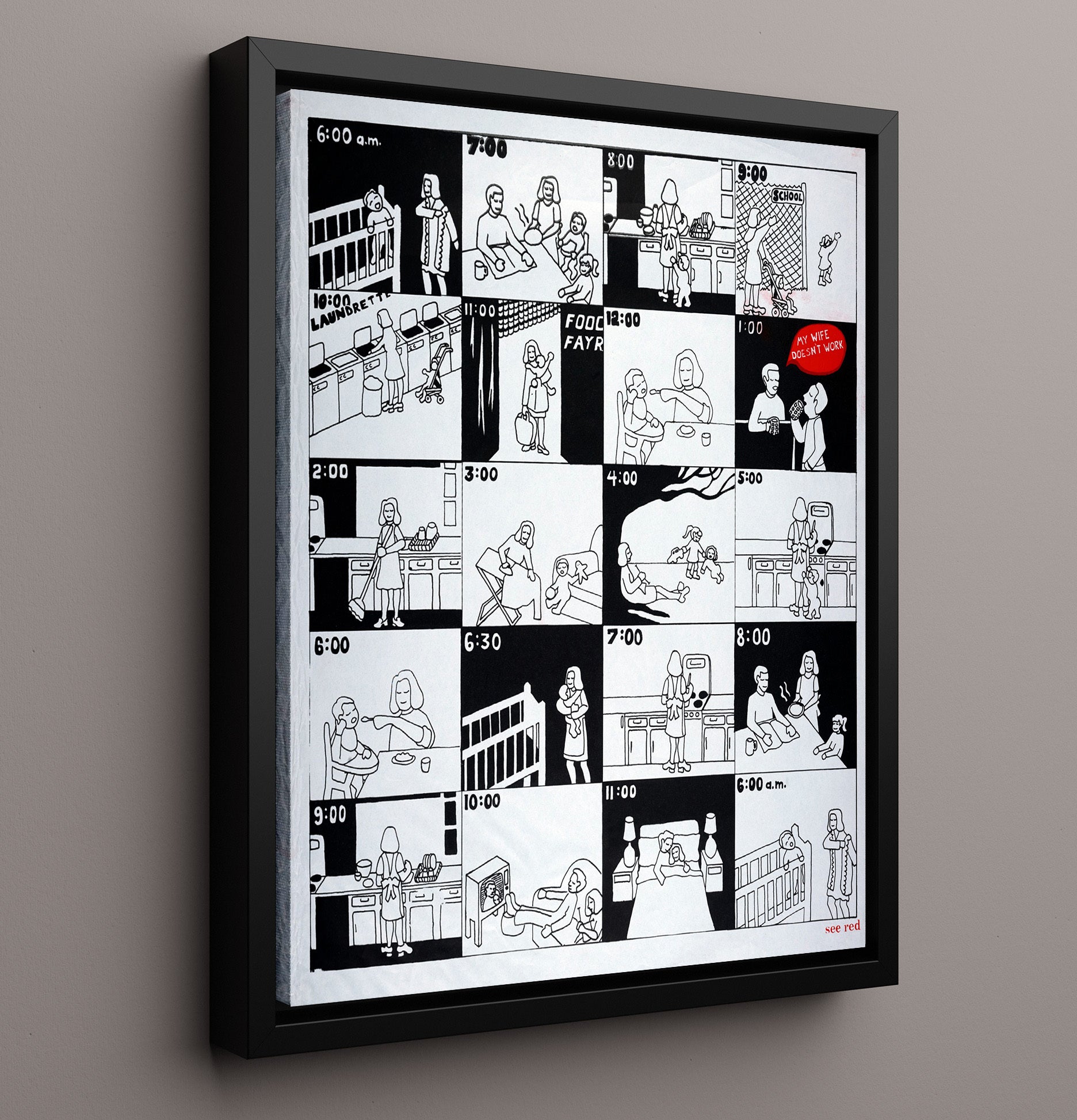 My Wife Doesnt Work Counter Culture Wall Art 16x20 Framed Canvas wall art print