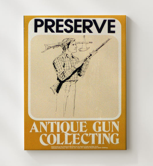 Preserve Gun Collecting 8x10 Canvas counterculture wall art