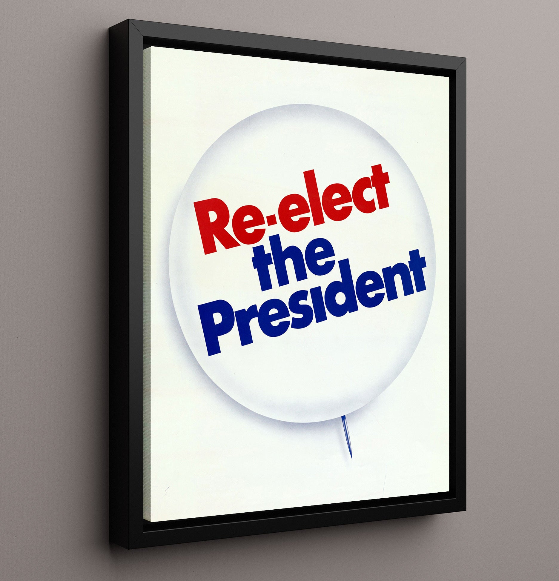 Re-Elect the President Counter Culture Wall Art 16x20 Framed Canvas wall art print