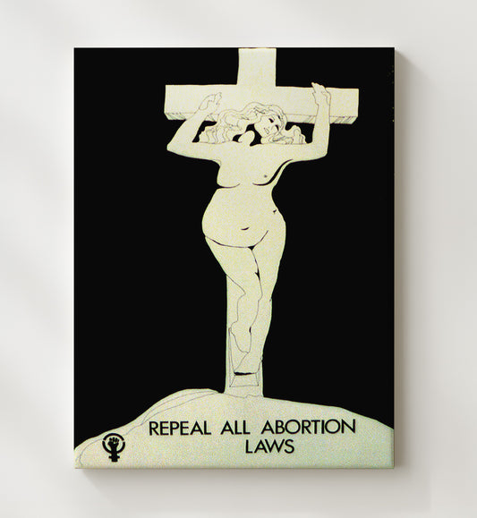 Repeal All Abortion Laws 8x10 Canvas counterculture wall art