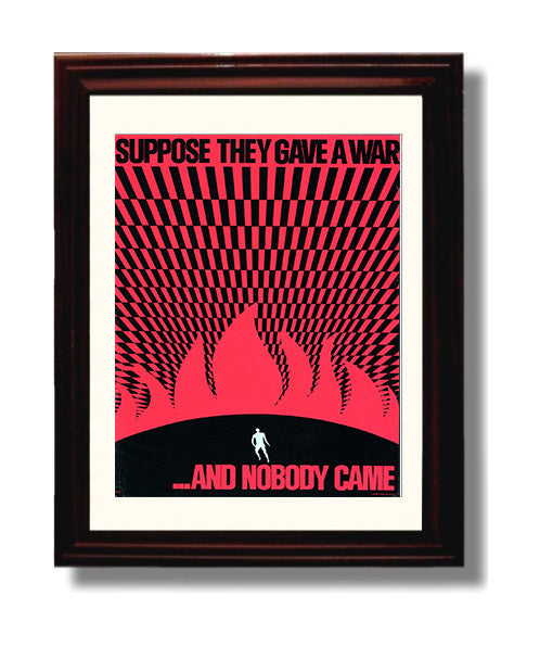Suppose They Gave a War and Nobody Came Counter Culture Wall Art 8x10 Beveled Frame wall art print