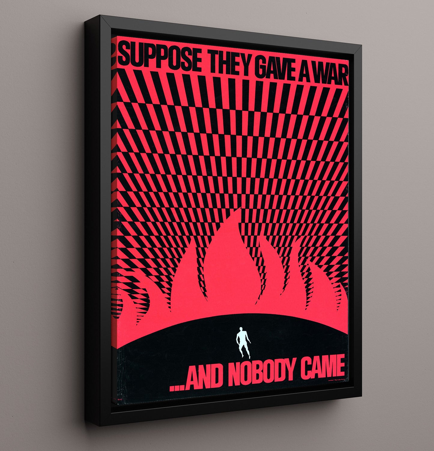 Suppose They Gave a War and Nobody Came Counter Culture Wall Art 16x20 Framed Canvas wall art print