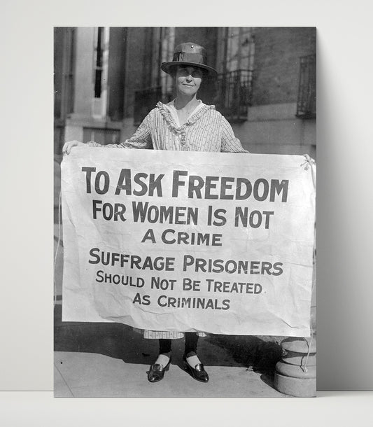To Ask Freedom for Women Is Not a Crime - Counterculture - 16x20 Unframed Print