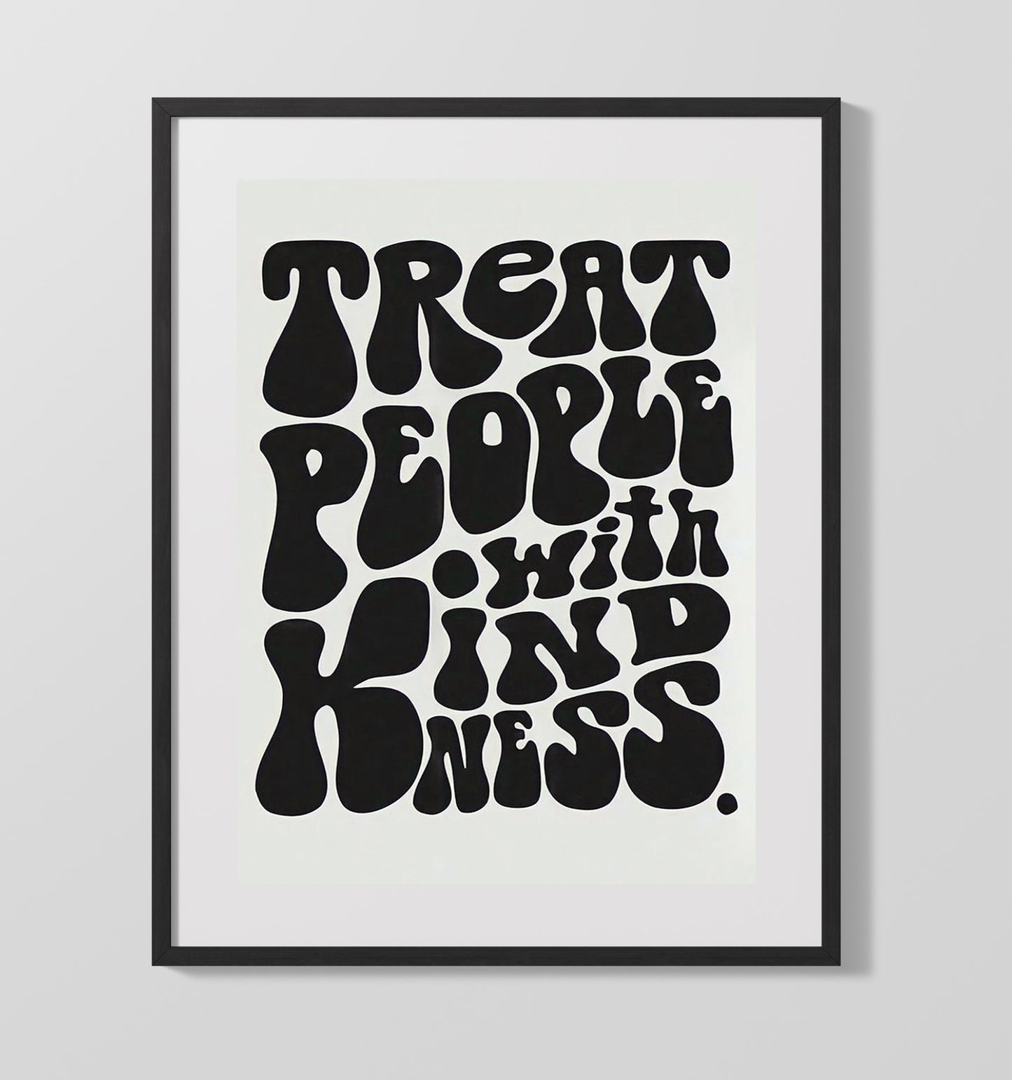 Treat People with Kindness Counter Culture Wall Art 16x20 Gallery Frame wall art print