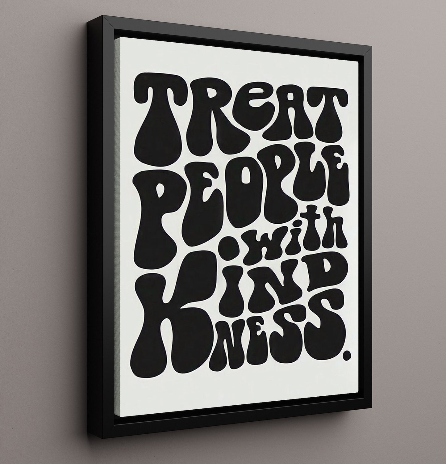 Treat People with Kindness Counter Culture Wall Art 16x20 Framed Canvas wall art print