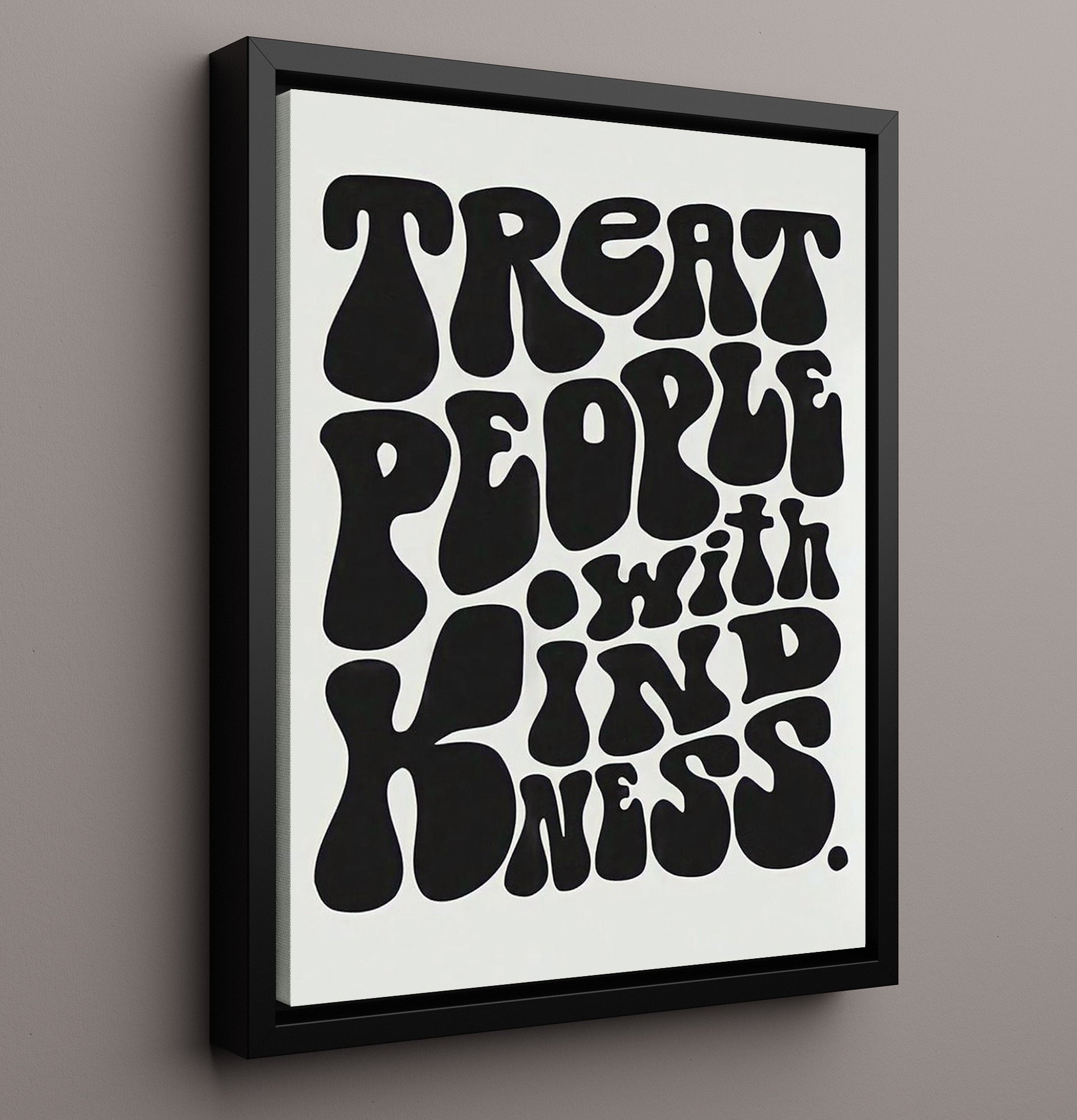 Treat People with Kindness Counter Culture Wall Art 16x20 Framed Canvas wall art print