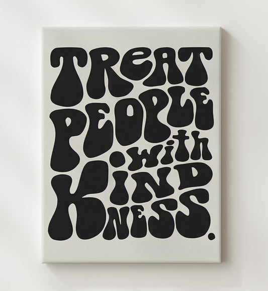 Treat People with Kindness 8x10 Canvas counterculture wall art
