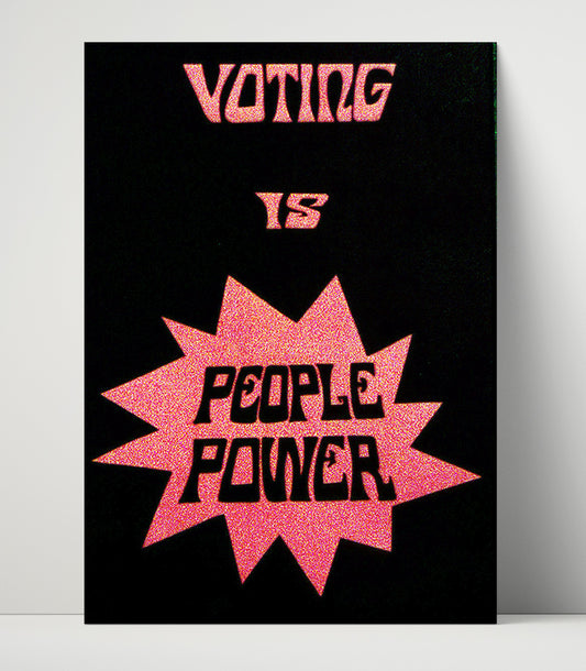 Voting Is People Power - Counterculture - 16x20 Unframed Print