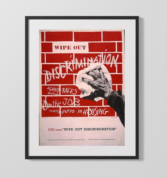 Wipe Out Discrimination - Counterculture - 16x20 Gallery Frame