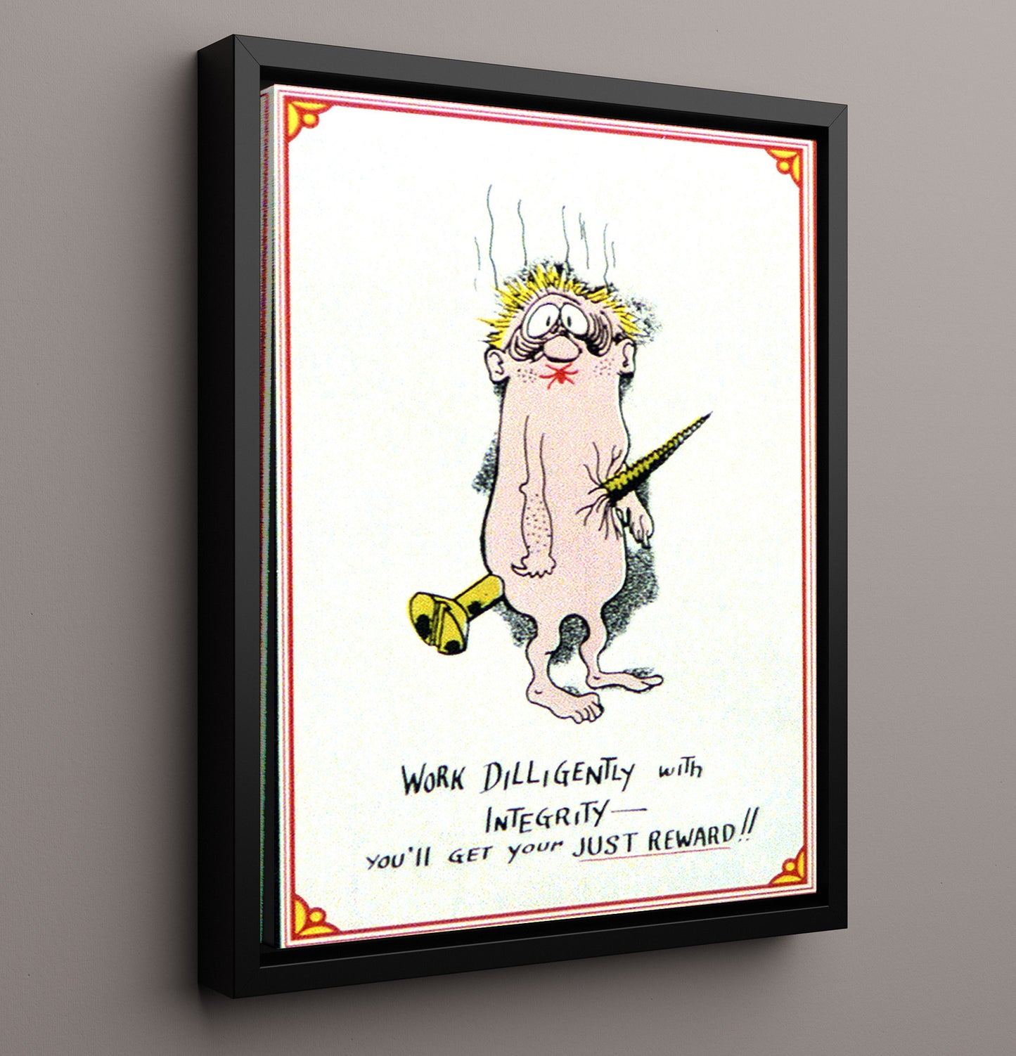 Work Dilligently Just Reward Counter Culture Wall Art 16x20 Framed Canvas wall art print