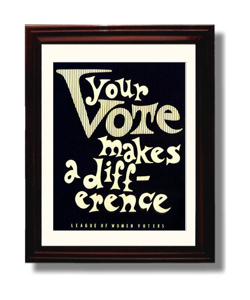 Your Vote Makes a Difference Counter Culture Wall Art 8x10 Beveled Frame wall art print