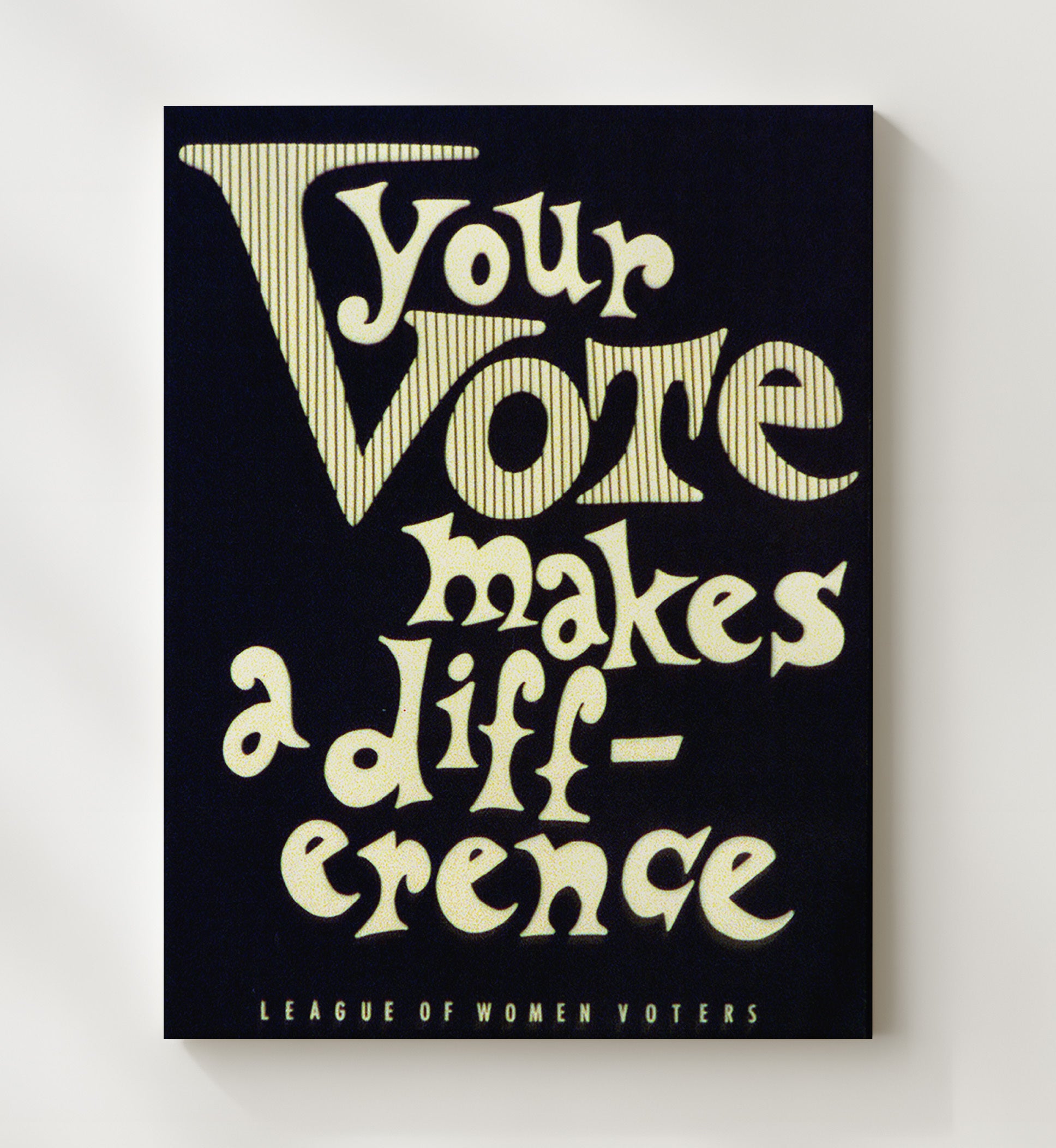 Your Vote Makes a Difference Counter Culture Wall Art 20x24 Canvas wall art print