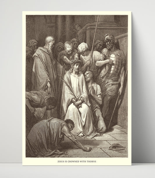 Jesus Is Crowned with Thorns - Matthew 27:27-31 - Doré - 16x20 Unframed Print