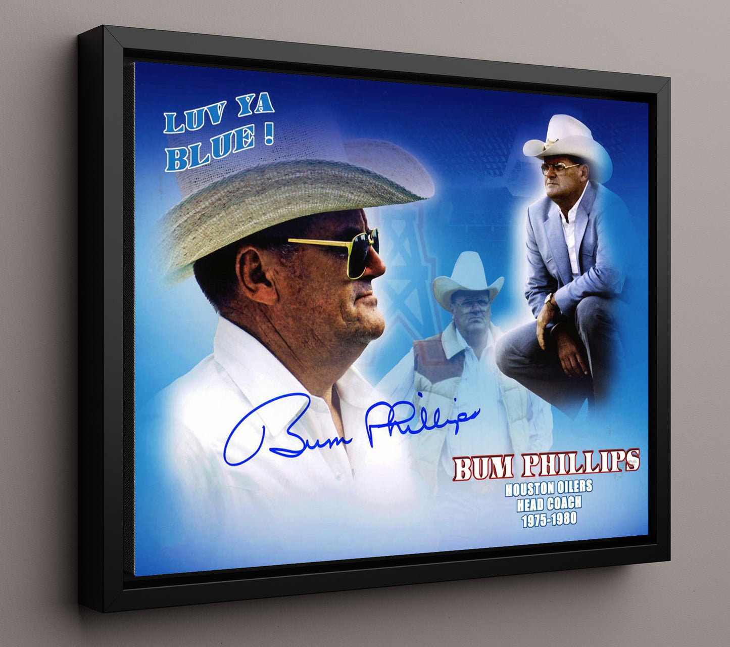 Bum Phillips Houston Coach Luv Ya Blue Tribute Football Wall Art 16x20 Floating Canvas Display wall art print - Football decor