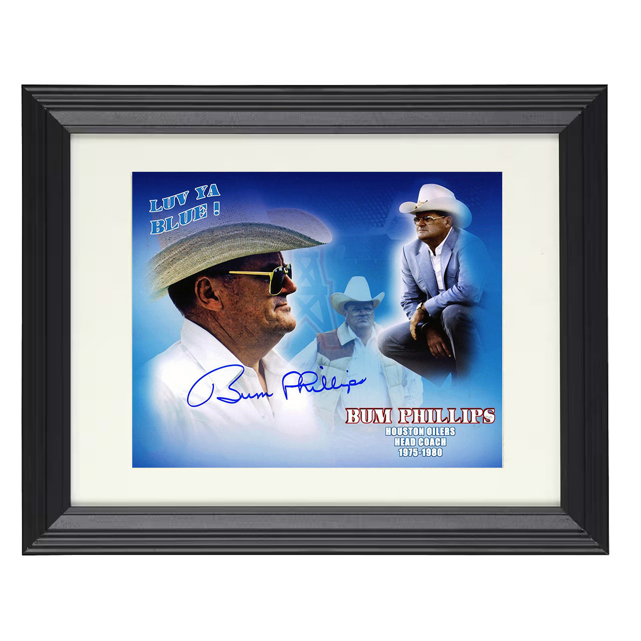 Bum Phillips – Houston Coach Luv Ya Blue Tribute – 8x10 black beveled framed football wall art