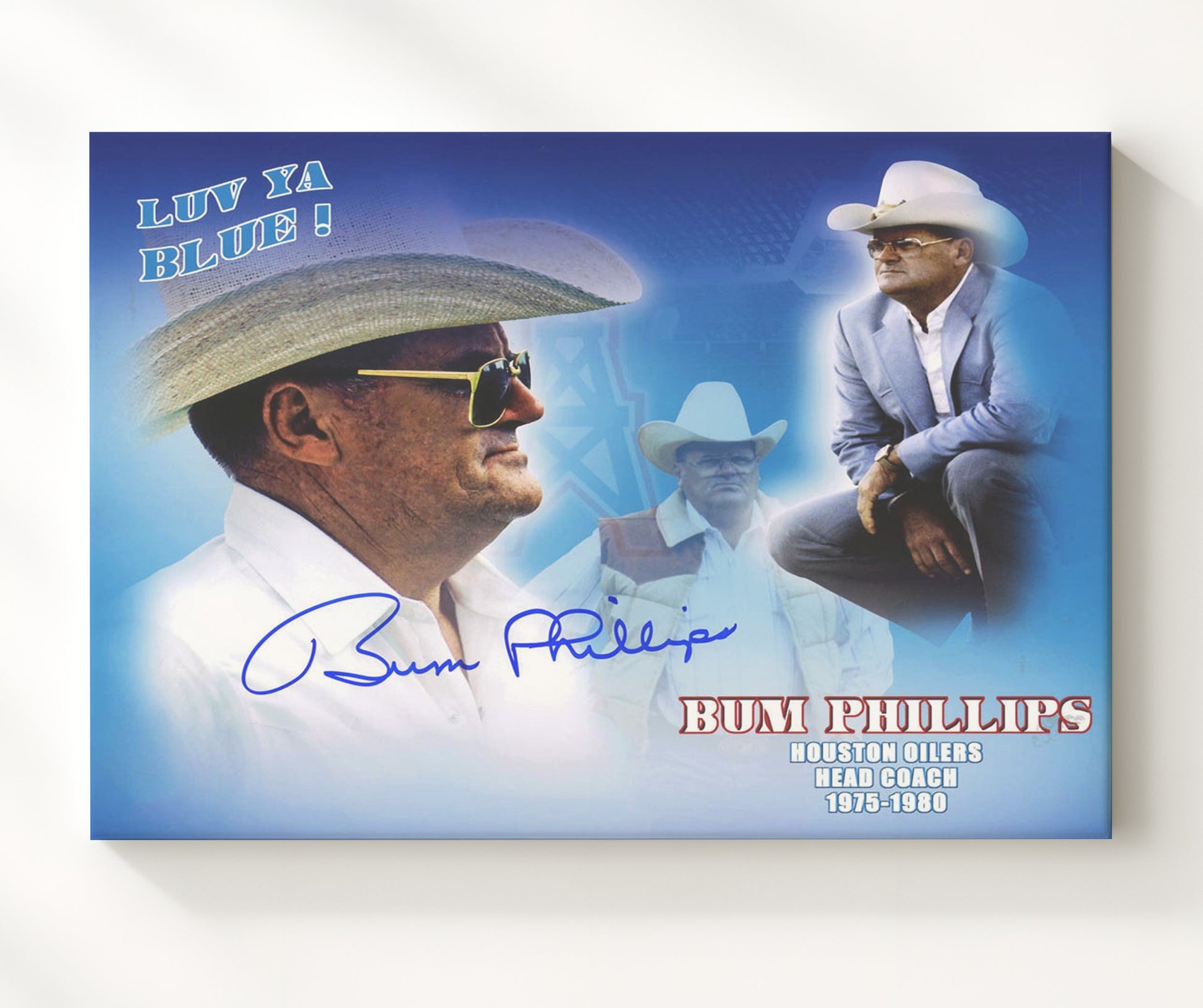 Bum Phillips - Houston Football Coach Luv Ya Blue Tribute Football Wall Art - football wall art print
