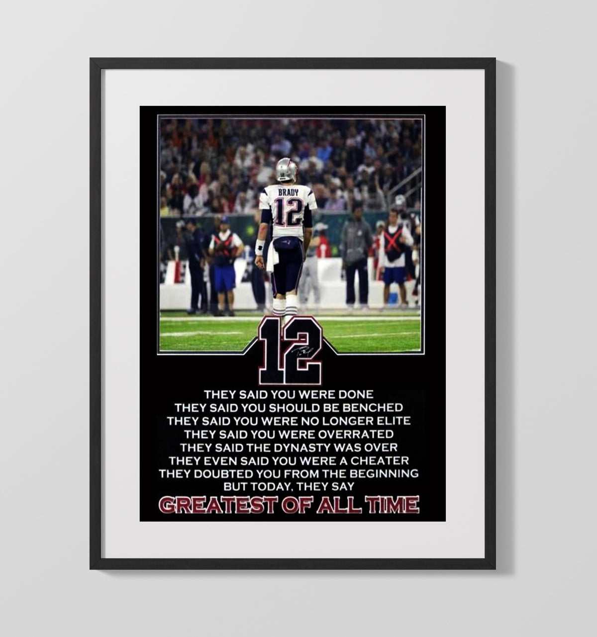 Tom Brady - Greatest of All Time football wall art 16x20 Gallery Frame