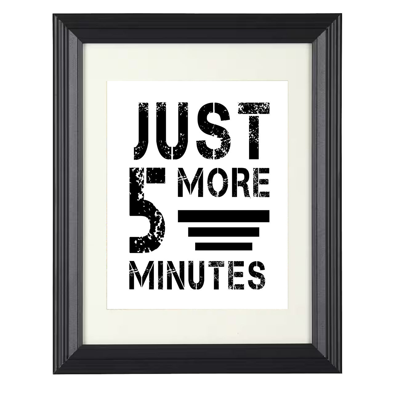 Just 5 More Minutes – Gamer Humor Statement 8x10 matted black framed game room wall art