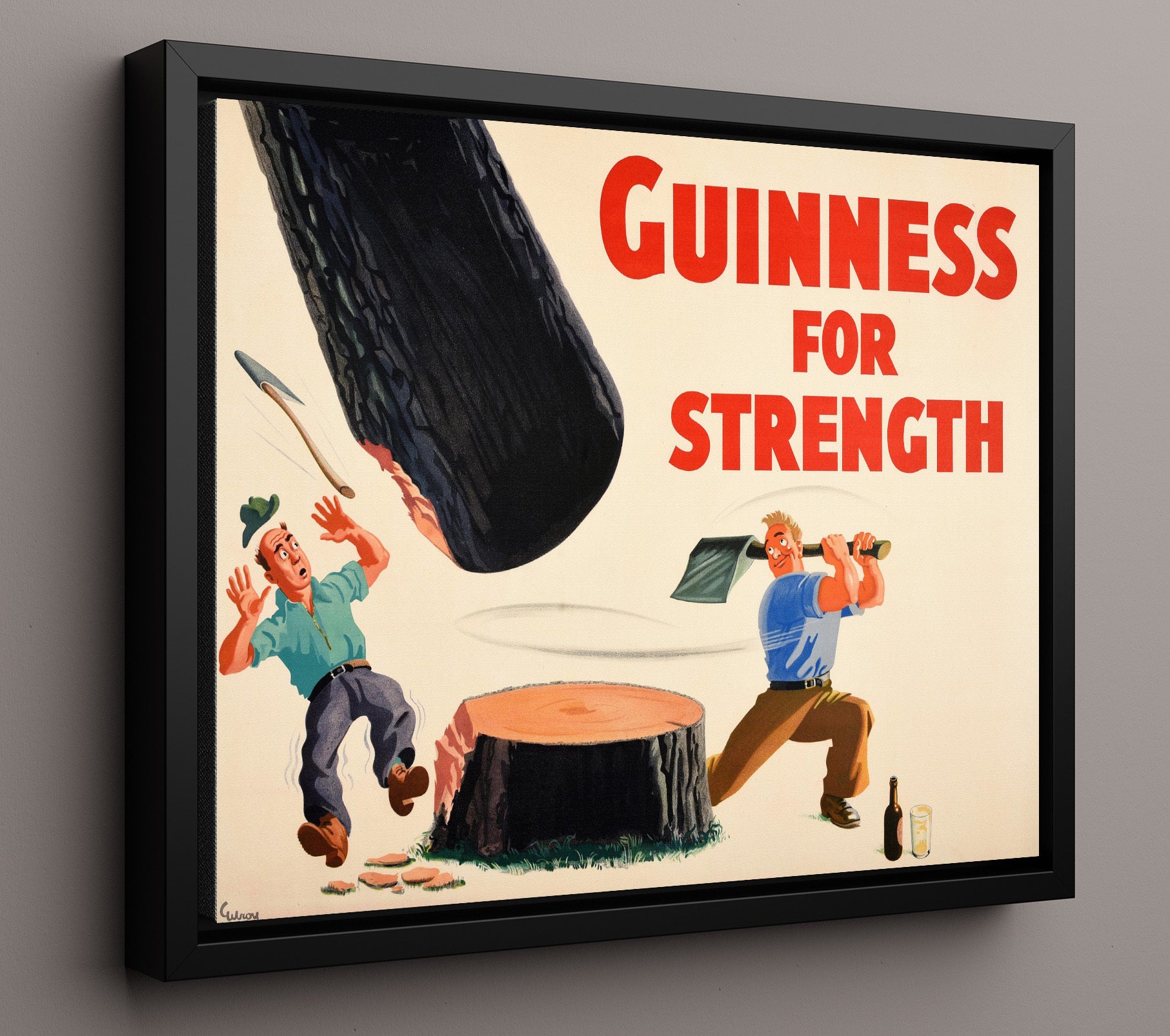 For Strength Lumberjack Log Poster - Landscape Guinness Wall Art
