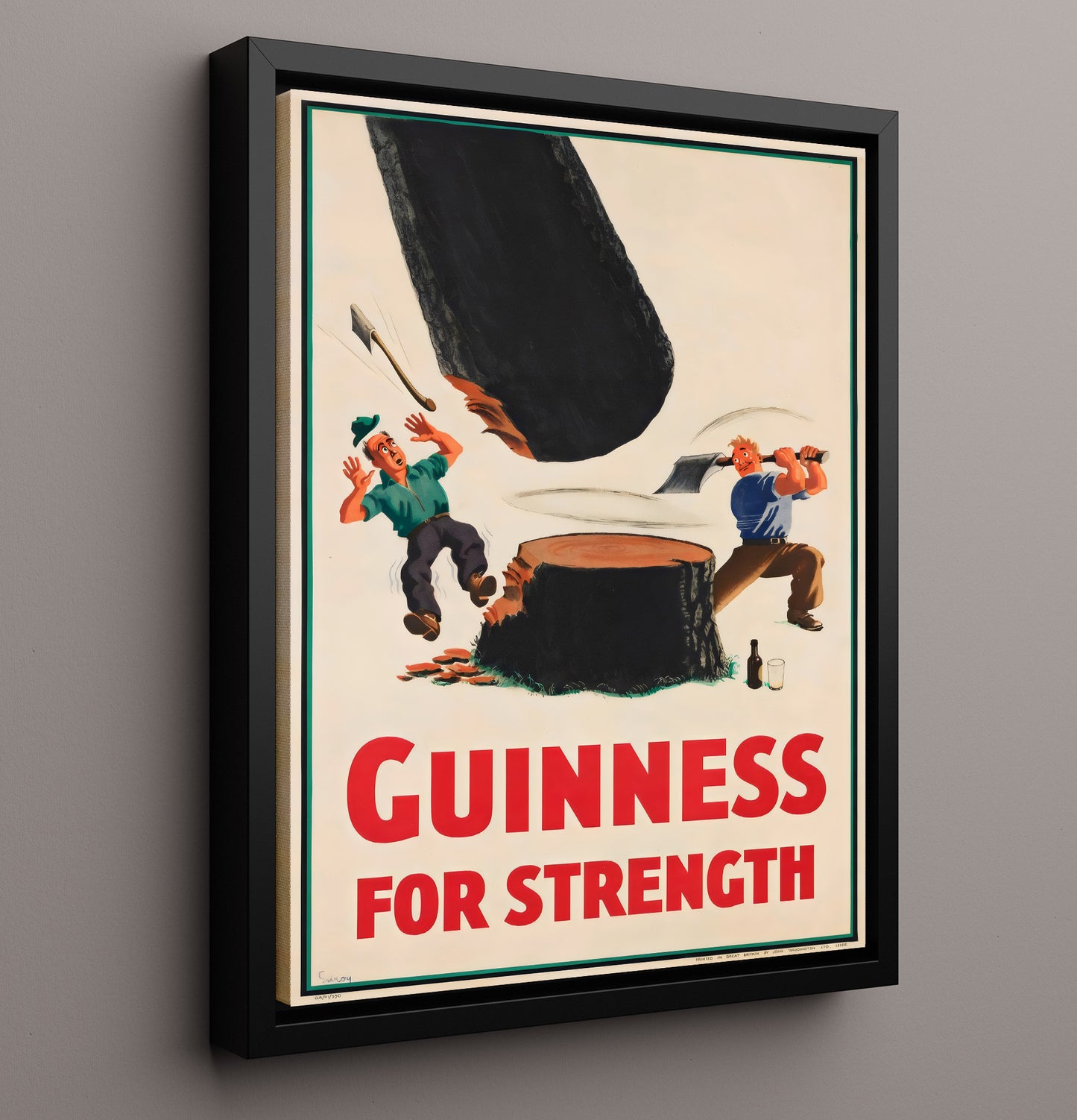 Guinness For Strength - Lumberjacks Guinness Wall Art