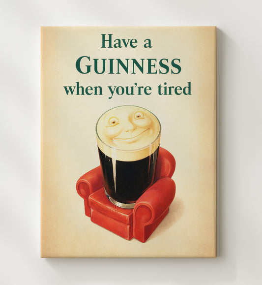 Guinness When You're Tired - Sofa 8x10 Canvas vintage Guinness beer poster wall art