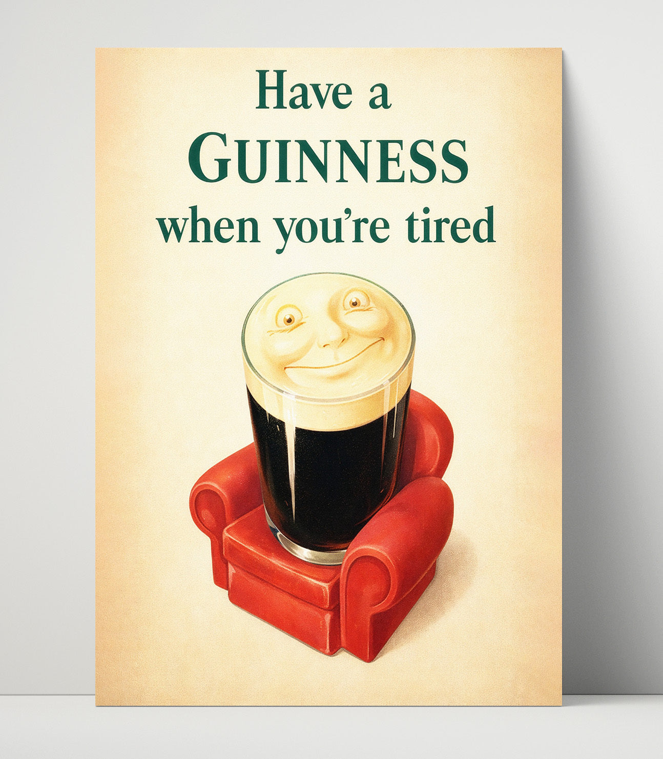 Have A Guinness When Youre Tired Sofa Poster Guinness Wall Art