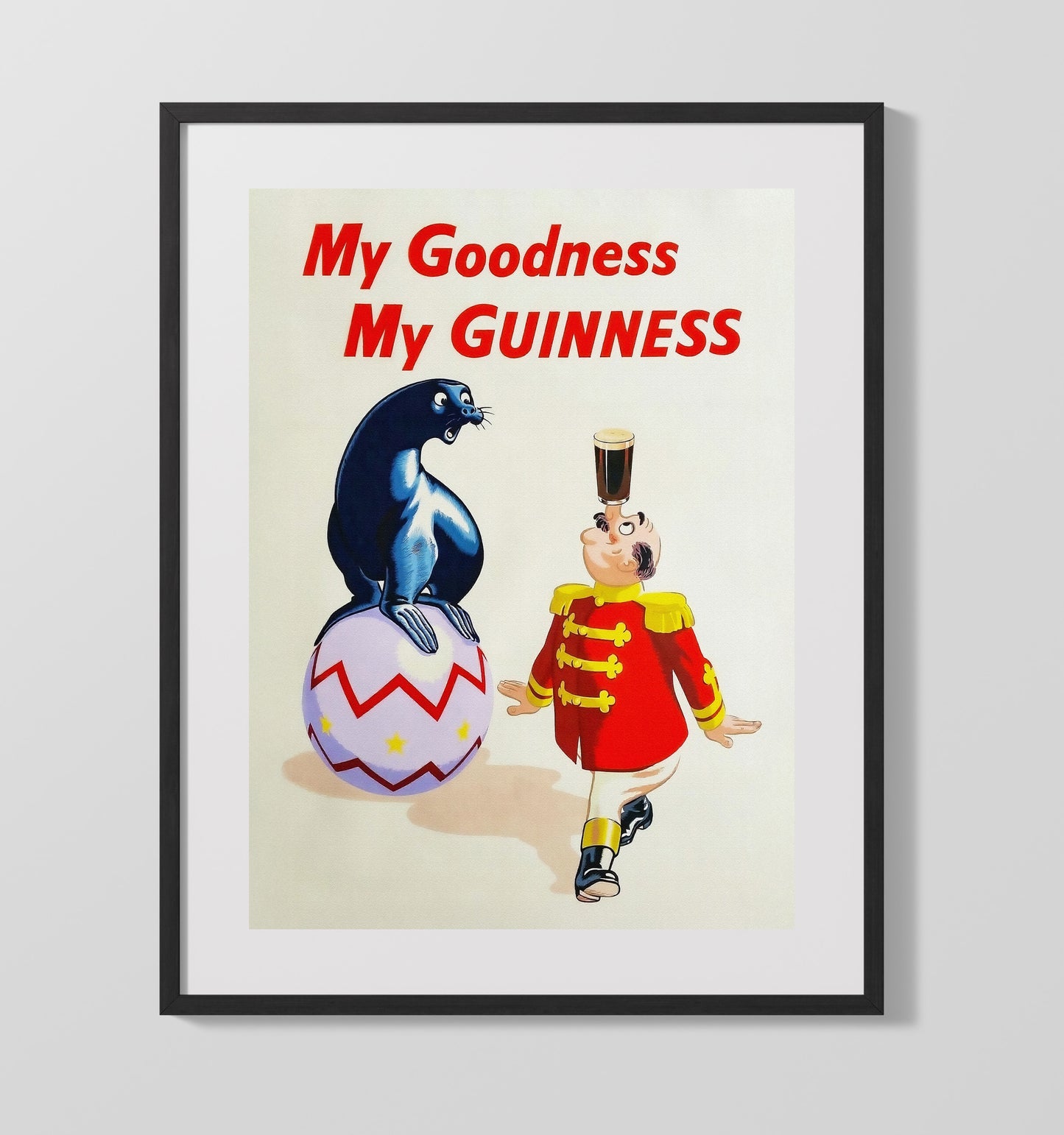 My Goodness My Guinness Sealion Circus Poster Guinness Wall Art