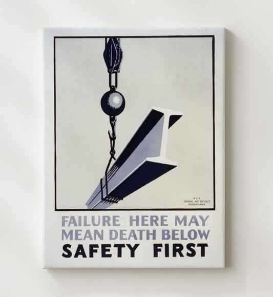 Failure of Equipment May Mean Death Below 8x10 Canvas health and safety poster wall art