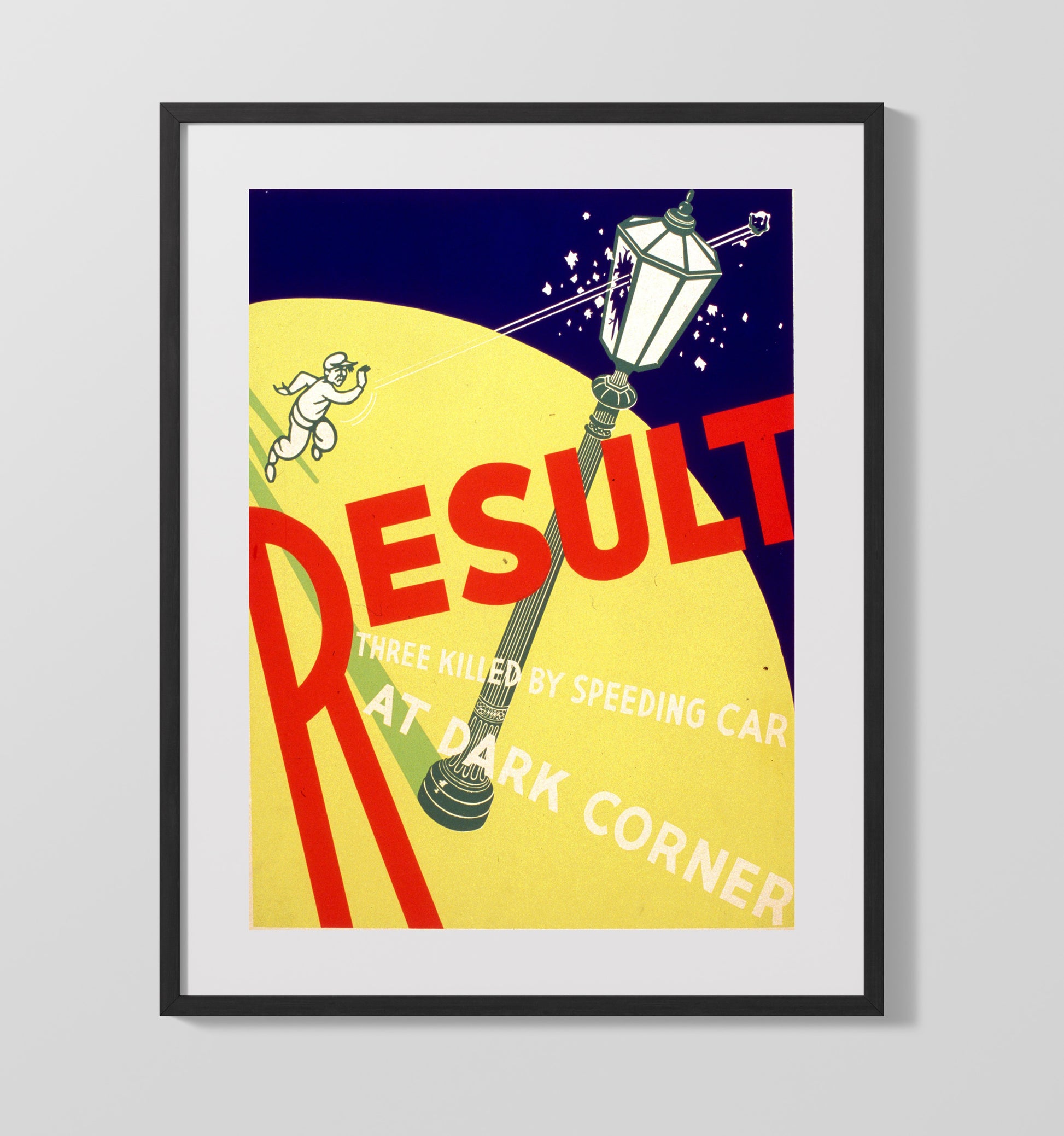 Health and Safety Poster - Result of Speeding Car Three Killed At Dark Corner Health and Safety Wall Art - health and safety wall art print
