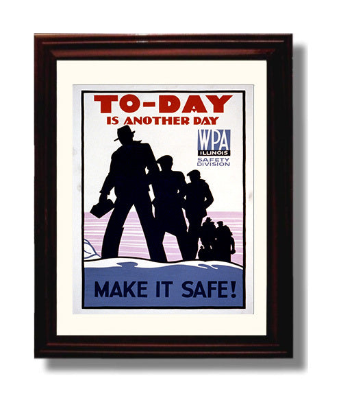 Health and Safety Poster - to-Day Is Another Day Make Work Safe Health and Safety Wall Art - health and safety wall art print