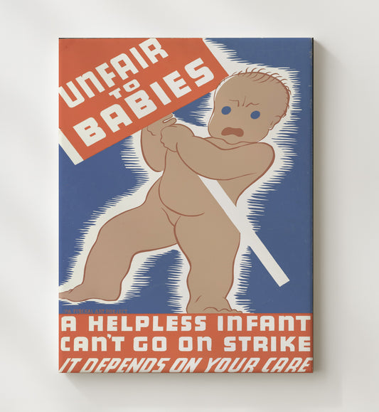 Unfair to Babies - Infant Care Responsibility 8x10 Canvas health and safety poster wall art
