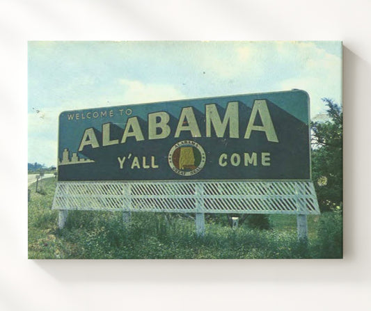 Alabama - Welcome Sign Y’all Come 8x10 Canvas history wall art