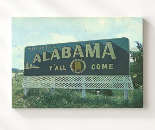 Alabama - Welcome Sign Y’all Come 8x10 Canvas history wall art