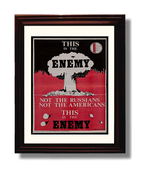 Historical - Anti Nuclear Poster - This Is The Enemy Mushroom Cloud Protest Design History Wall Art
