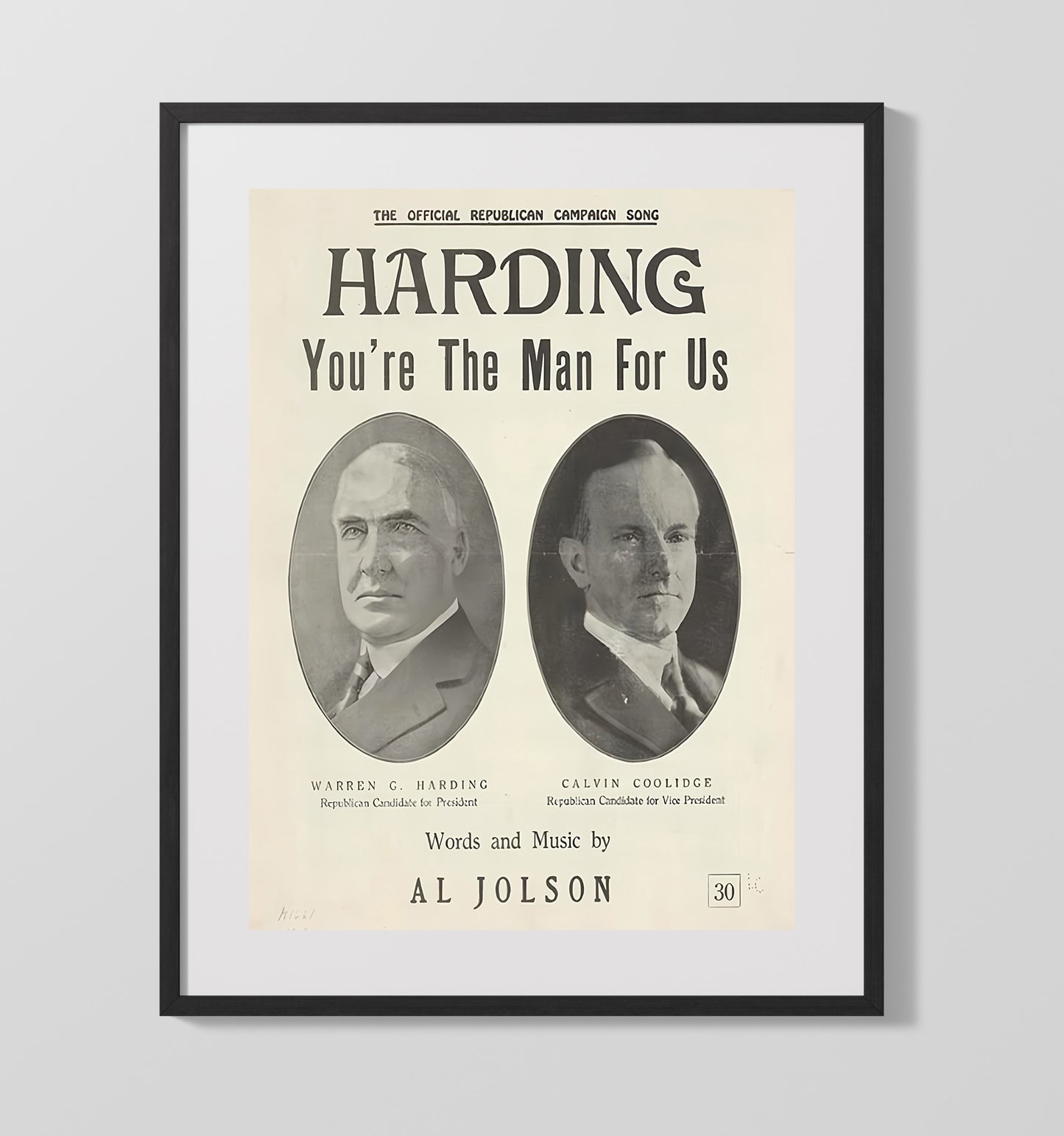 Historical - Campaign Poster - Harding Youre The Man For Us Republican Song History Wall Art