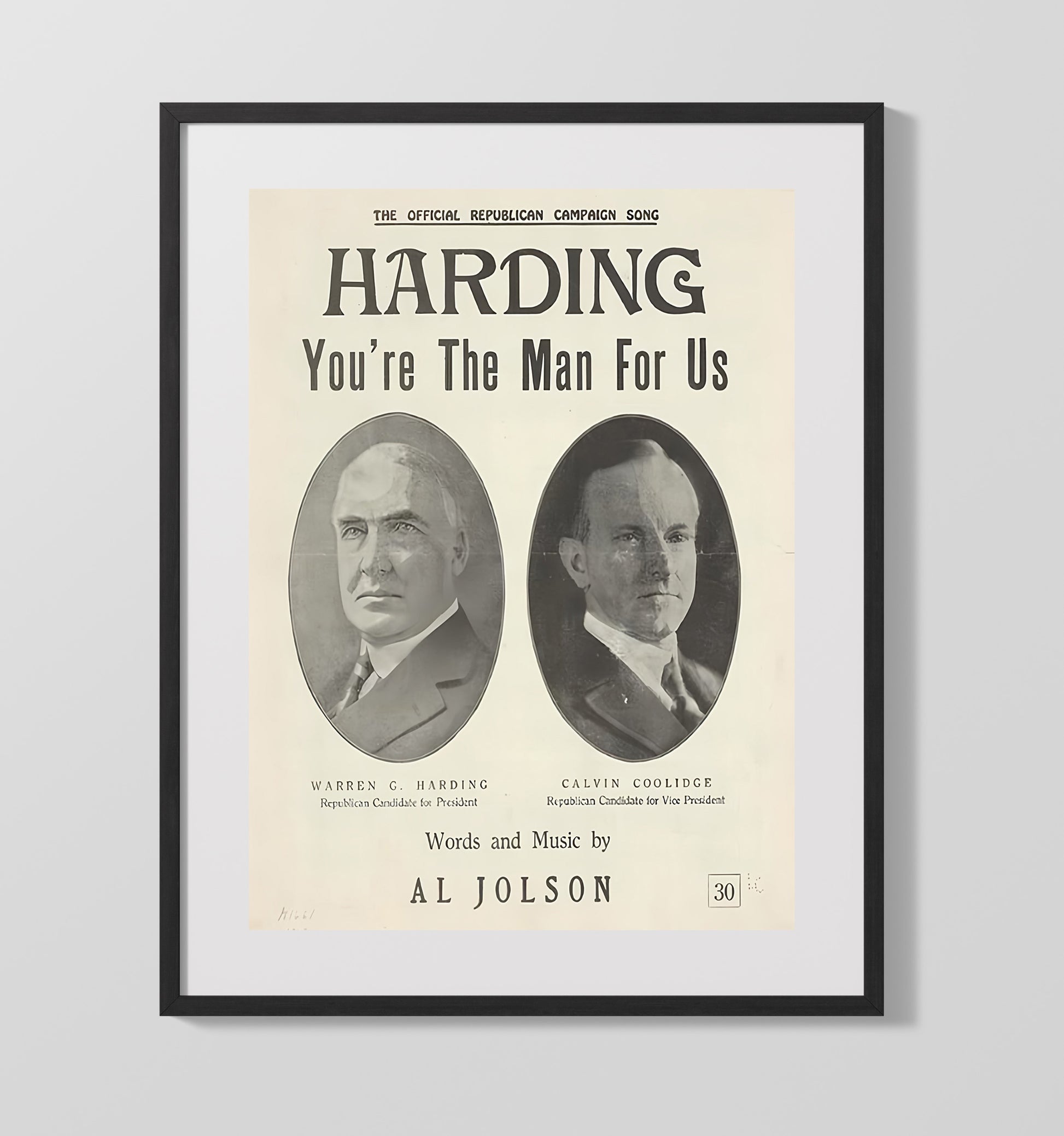 Historical - Campaign Poster - Harding Youre The Man For Us Republican Song History Wall Art