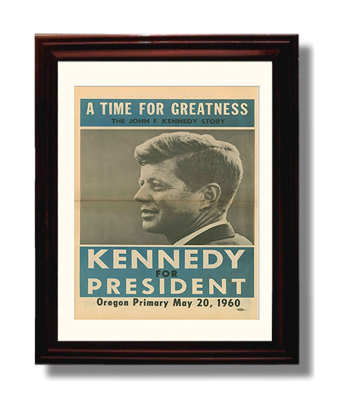 Historical - Campaign Poster - Kennedy For President Oregon Primary 1960 History Wall Art