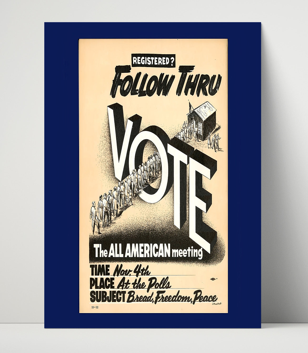 Historical - Civic Poster - Follow Thru Vote All American Meeting Illustration History Wall Art