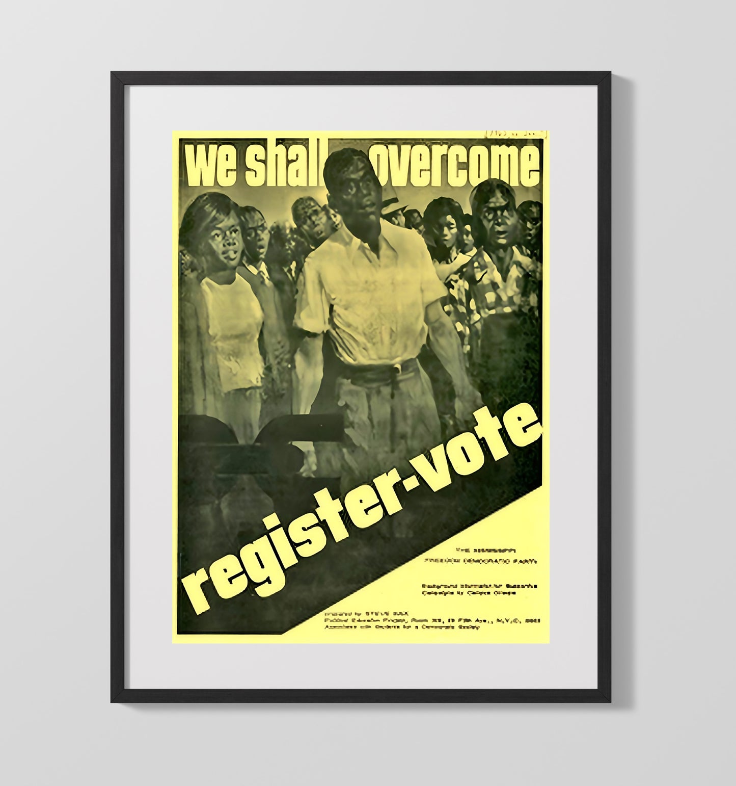 Historical - Civil Rights Poster - We Shall Overcome Register Vote Movement History Wall Art