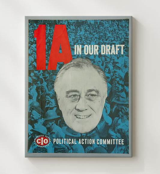 Franklin D. Roosevelt - CIO Draft Campaign Poster 1944 8x10 Canvas history wall art