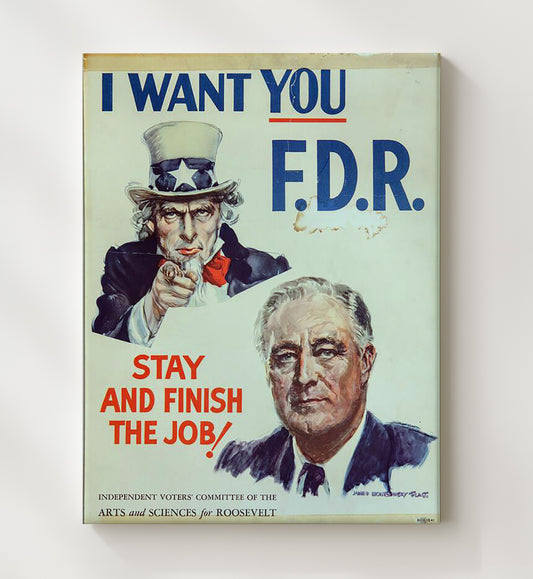 Franklin D. Roosevelt - Finish the Job Campaign Poster 1944 8x10 Canvas history wall art