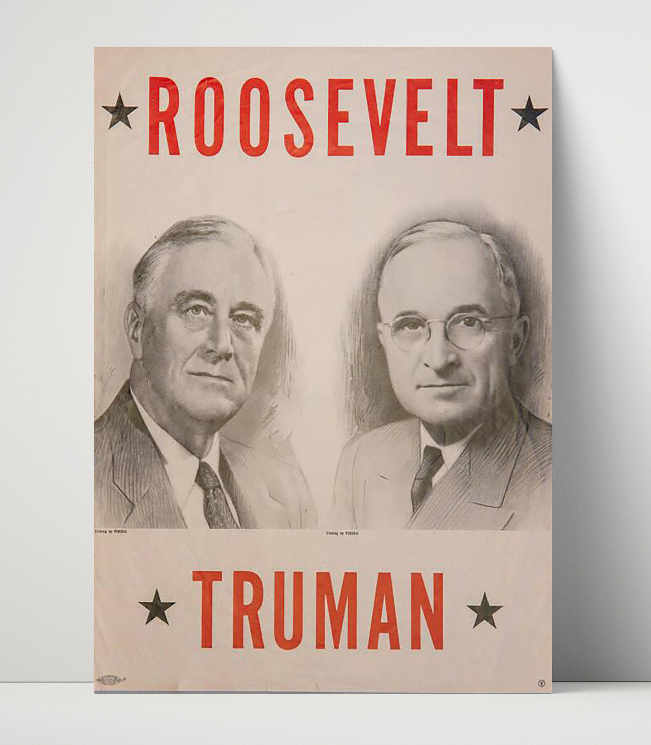 Historical - Franklin D. Roosevelt And Harry S. Truman - Campaign Poster 1944 History Wall Art